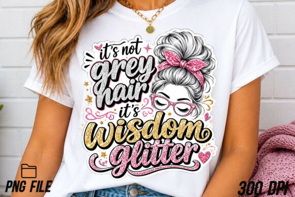Download Grey Hair Quote, Cute Sassy Style PNG - Style Collection